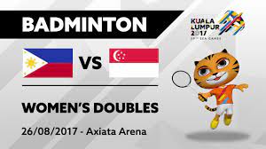 تنس الريشة في ألعاب جنوب شرق آسيا badminton at the 2017 south east asian games. Kl2017 29th Sea Games Badminton Women S Doubles Phi Vs Sgp 26 08 2017 Youtube