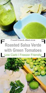 Salsa Verde With Green Tomatoes Roasted Salsa Verde Recipe Recipe Salsa Verde Recipe Green Tomato Recipes Verde Recipe