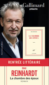 Presse et rencontres] Le dernier roman d'Eric Reinhardt, "La chambre des  époux", paru à la rentrée littéraire des Editions Gallimard, a reçu de  belles critiques dans la presse : «Une ode fascinante