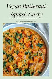 Maybe you would like to learn more about one of these? Vegan Butternut Squash Curry Munchmeals By Janet