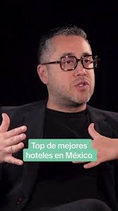 Las mejores cadenas hoteleras en México para disfrutar
