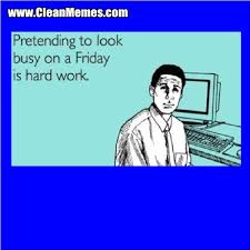 75 happy friday memes that'll make your weekend a lot better. Its Friday Meme Clean Funny Friday Memes Clean Page 1 Line 17qq Com 1 10 Its Friday Ladies Meme