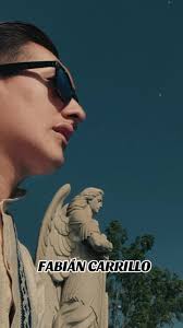 FABIAN CARRILLO PARA TODOS USTEDES 👌🏼❤️