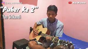 Yan Srikandi Puber Ke 2 Lirik Cover Ary Warnes Chords Chordify