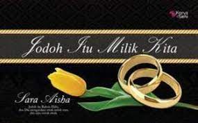 Saksikan jodoh itu milik kita full episod online. Books Kinokuniya Jodoh Itu Milik Kita Sara Aisha 9789670246147