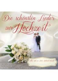 Berichtet, andreas fulterer liege im sterben. Die Schonsten Lieder Zur Hochzeit Cd Various Hoanzl Shop