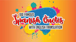 100 Famous Spanish Quotes With English Translation