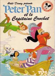Mickey Club Du Livre 168 Peter Pan Et Le Capitaine Crochet Capitaine Crochet Crochet Livre