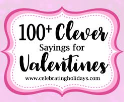 (print, post, or share this day's inspirational christmas quote!) Valentine Clever Sayings For Candy And Treat Celebrating Holidays