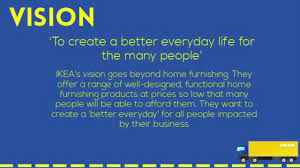 At ikea our vision is to create a better everyday life for the many people. Ikea Mission Vision Youtube
