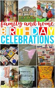 Birthday Party At Home With Family Family Birthday Celebrations Family Birthdays Birthday Traditions Birthday Party For Teens