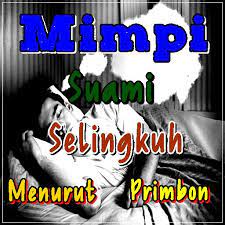 Maybe you would like to learn more about one of these? Mimpi Suami Selingkuh Menurut Primbon Terbaru Fur Android Apk Herunterladen