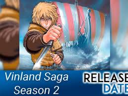 Please, reload page if you can't watch the video. Vinland Saga Season 2 Release Date Anime