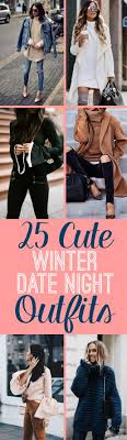 It may seem that men have it easier than women when it comes to putting together an outfit, and that's probably true. 25 Winter Date Night Outfits To Copy Right Now Society19