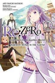 Amazon.com: Re:ZERO, Vol. 1 - manga: -Starting Life in Another World- ( Re:ZERO -Starting Life in Another World-, Chapter 1: A Day in the Capital  Manga, 1): 9780275933678: Nagatsuki, Tappei, Matsuse, Daichi: Books