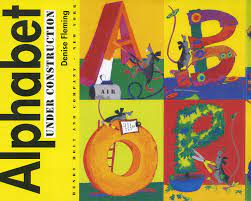 She is the author and illustrator of more than a . Alphabet Under Construction Poster Denise Fleming 2002 Wonderland Books