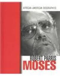 Amazon.com: Robert Parris Moses (African-American Biographies):  9780739870310: Dumas, Bianca: Libros