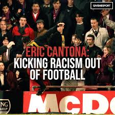 It was the definitive example of what alex ferguson called cantona's defiant charisma. Givemesport The Day Eric Cantona Kicked Racism Out Of Football Facebook