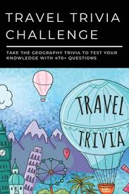 Think you know a lot about halloween? Travel Trivia Challenge Take The Geography Trivia To Test Your Knowledge With 470 Questions Travel Trivia Questions And Answers By Danny Suthar