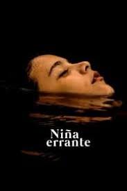 P L A Y Ver Nina Errante 2018 Pelicula Completa Online Gratis Ir A Ver Peliculas Completas En Espana En Linea Peliculas Completas Peliculas El Nino Pelicula