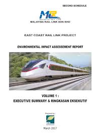 The east coast rail link (ecrl) (malay: East Coast Rail Link Ecrl Project Environmental Impact Assessment Eia Report Politikus