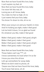Now That We Have Found This Love Baby I Can T Explain My Feel Oh Now