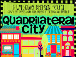 Quadrilateral City Third Grade Geometry Project Based Learning Pbl Geometry Project Based Learning Project Based Learning Math Project Based Learning