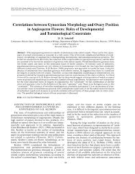 Maybe you would like to learn more about one of these? Pdf Correlations Between Gynoecium Morphology And Ovary Position In Angiosperm Flowers Roles Of Developmental And Terminological Constraints English Translation