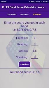 Scores for each of the four skills are equally. Ielts Band Score Calculator Amazon De Apps Fur Android