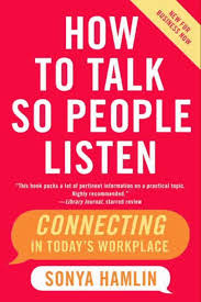 Read How To Talk So People Listen Online By Sonya Hamlin Books About Me Blog Reading Projects Hamlin