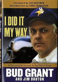 Bud Grant: Yes, the Vikings wanted me to coach in 2004