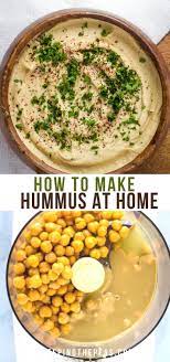 How To Make Hummus At Home Make Hummus Homemade Hummus Vegetarian Recipes