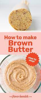Learn How To Make Brown Butter Step By Step Beurre Noisette Is A Simple But Excellent Way To Add Complex Flavor To M Fun Easy Recipes Recipes Cooking Recipes