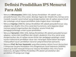 Arti manajemen menurut para ahli adalah sumber referensi untuk membuat tulisan, baik tulisan dalam bentuk makalah, skripsi dan tesis. Pengertian Tujuan Krakteristik Dan Hakikat Ips Ppt Download