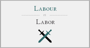 Labour Vs Labor