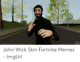 Imagine a standalone john wick game where you play fortnite in it only using jw skin and have to work your way up through tournaments to lmao there's a literal fortnite x john wick crossover happening right now. John Wick Skin Fortnite Memes Imgurl John Wick Meme On Me Me