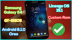 Unlock your samsung phone free in 3 easy steps! Install Lineage Os 15 1 On Samsung Galaxy S4 Gt I9505 Custom Rom Android 8 1 0 Oreo Techno