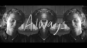 Pasti ingat dengan lirik lagu so say will be always dari isak danielson yang sekarang sedang viral. Lirik Always Isak Danielson Dan Terjemahan Lagu Lirikterjemahan Id