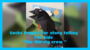 Telling a story is like painting a picture with words. Prop For Story Telling Competition In School The Thirsty Crow Socks Puppet Of Crow And Story Plot Youtube Sock Puppets Puppets Crow