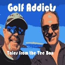 Golf Addicts: Tales from the tee box (podcast)