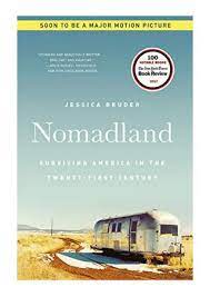 Bruder primarily follows linda may, a. Nomadland By Jessica Bruder Sophia Book Review Cannonball Read 13