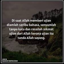 Ingatlah, allah tidak akan menguji melebihi batas kemampuan hambanya. Ujian Itu Tanda Allah Sayang Tajuddin Tempelicious Facebook