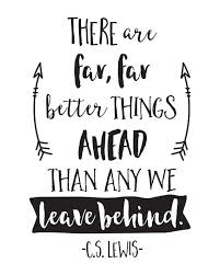 Printable Art Inspirational Quote Better Things Ahead Etsy Art Quotes Inspirational Quote Prints Inspirational Quotes Motivation