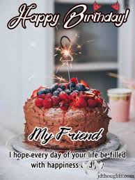 Happy Birthday Messages For Friend Br Happy Birthday Wishes For Friend Message And Quotes On Happy Birthday To Friend With Cake And Candle Images I 2020