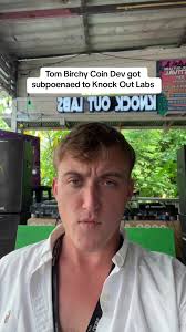 Tom Birchy Coin Dev Subpoenaed by Knock Out Labs