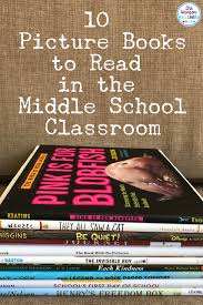 Picture Books In Middle School Using Picture Books In Your Classroom Can Engage Reluctant R Middle School Books Middle School Reading Middle School Libraries
