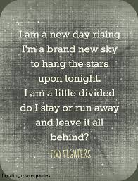 I'd love it if everyone knew one foo fighters song. Foo Fighters Lyric Quotes Quotesgram