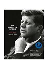 My kennedy years: a memoir