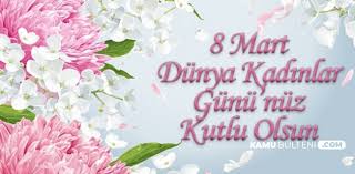 Tüm güzel kadınlara mutlu kadınlar günü! Sms Ve Resimli 8 Mart Dunya Kadinlar Gunu Mesajlari