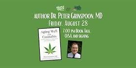 Aging Well with Cannabis - Dr. Peter Grinspoon